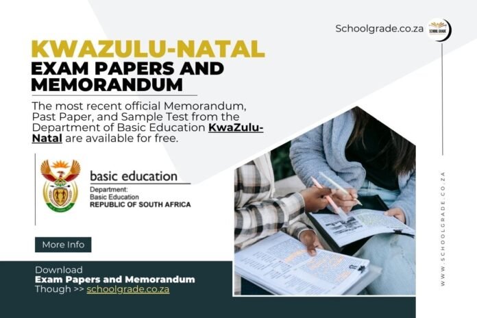 KwaZulu-Natal KwaZulu-Natal Exam Papers and Memorandum PDF Download