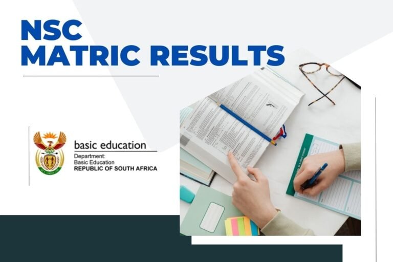 NSC Matric Results 2024 - Matric Results 2024/2025 NSC Results Check Here