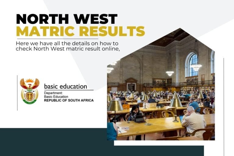 North West Matric Results 2024 See Here - North West Results Check here 2025